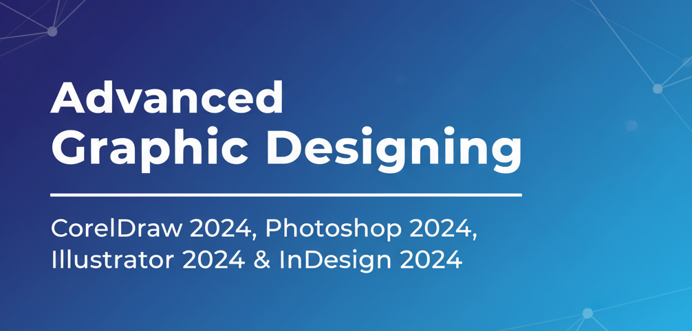 Advanced Graphic Designing